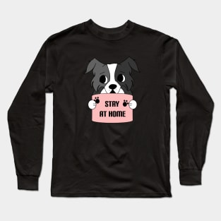 Stay at home - Border collie dog quarantine 2020 Long Sleeve T-Shirt